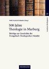 500 Jahre Theologie in Marburg