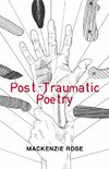 Post-Traumatic Poetry