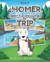 Homer, Cross-Country Trip