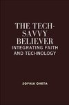 The Tech-Savvy Believer