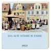 Das alte Wöhrd in Farbe