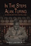 In the Steps of Alan Turing