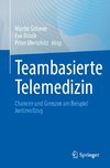 Teambasierte Telemedizin