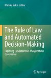 The Rule of Law and Automated Decision-Making