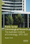 Public Sector Criminological Research