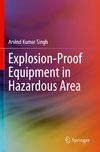 Explosion-Proof Equipment in Hazardous Area