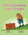 What Clarabelle Didn't Forget