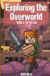 Exploring the Overworld Book 3