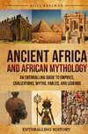 Ancient Africa and African Mythology