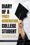 DIARY OF A FIRST-GENERATION COLLEGE STUDENT PART I