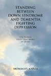 Standing Between Down Syndrome and Dementia Fighting Depression