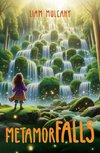 MetamorFALLS