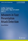 Advances in Face Presentation Attack Detection