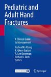 Pediatric and Adult Hand Fractures