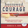 Borrowed Courage