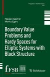 Boundary Value Problems and Hardy Spaces for Elliptic Systems with Block Structure