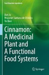 Cinnamon: A Medicinal Plant and A Functional Food Systems