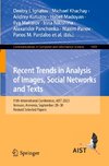 Recent Trends in Analysis of Images, Social Networks and Texts