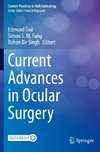 Current Advances in Ocular Surgery