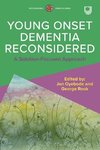 Reconsidering Young Onset Dementia