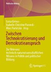 Zwischen Technokratisierung und Demokratieanspruch