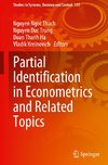 Partial Identification in Econometrics and Related Topics