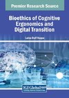 Bioethics of Cognitive Ergonomics and Digital Transition