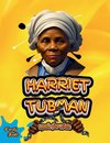 HARRIET TUBMAN BOOK FOR KIDS