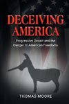 Deceiving America