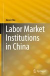 Labor Market Institutions in China