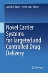 Novel Carrier Systems for Targeted and Controlled Drug Delivery