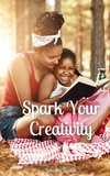 Spark Your Creativity