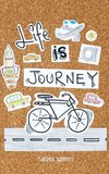 Life Is a Journey