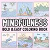 Mindfulness Bold and Easy Coloring Book