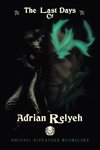 The Last Days of Adrian Relyeh