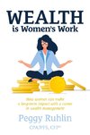 Wealth is Women's Work