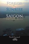 Forever Our Sunrise in Saigon