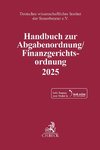 Handbuch zur Abgabenordnung / Finanzgerichtsordnung 2025