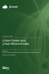 Urban Forest and Urban Microclimate