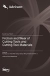 Friction and Wear of Cutting Tools and Cutting Tool Materials