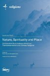 Nature, Spirituality and Place