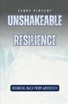 Unshakeable Resilience