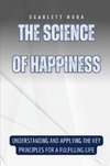 The Science of Happiness