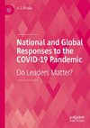 National and Global Responses to the COVID-19 Pandemic