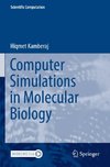 Computer Simulations in Molecular Biology