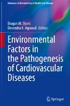 Environmental Factors in the Pathogenesis of Cardiovascular Diseases