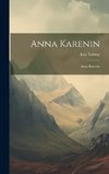 Anna Karenin: Anna Karenin