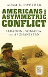 Americans and Asymmetric Conflict