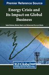 Energy Crisis and Its Impact on Global Business