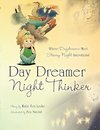 Day Dreamer / Night Thinker